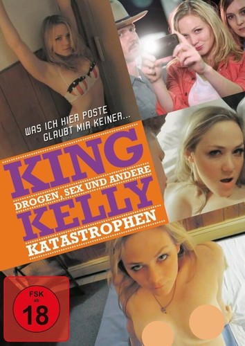 King kelly drogen sex und - -,